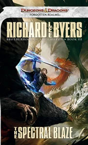 The Spectral Blaze - Richard Lee Buyers