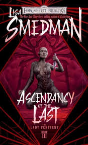 Ascendancy of the last - Lisa Smedman