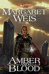 Amber And Blood - Margaret Weis