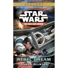 Star Wars Rebel Dream - Aaron Allston