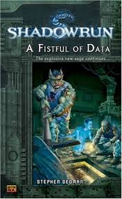 Shadowrun A Fistful of Data - Stephen Dedman