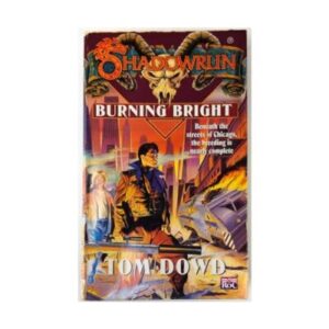 Shadowrun Burning Bright - Tom Dowd
