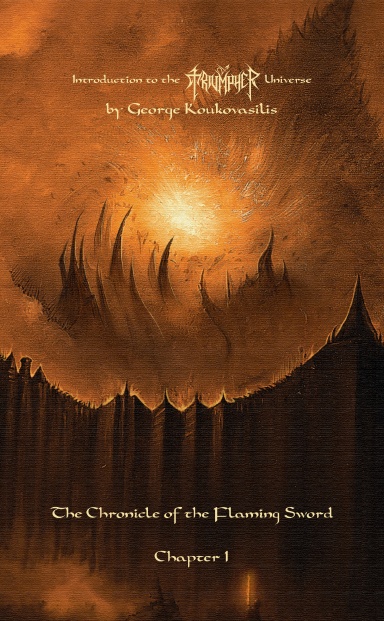 THE CHRONICLE OF THE FLAMING SWORD - CHAPTER 1 (TRIUMPHER NOVEL)