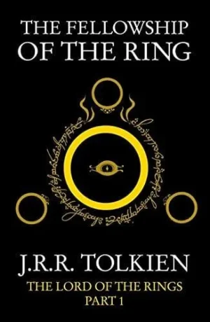 The Fellowship of the Ring - Tolkien
