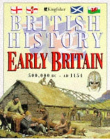 Early Britain: 500,000 BC–AD 1154 — British History