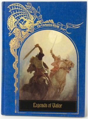 Legends of Valour (Enchanted World)